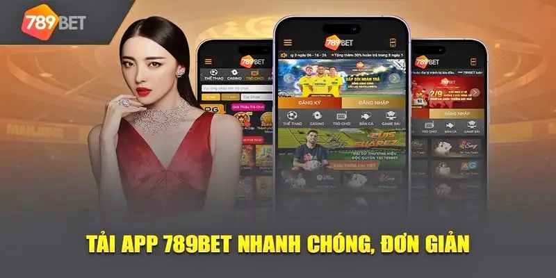 Hướng dẫn tải app 789bet từng bước dễ hiểu