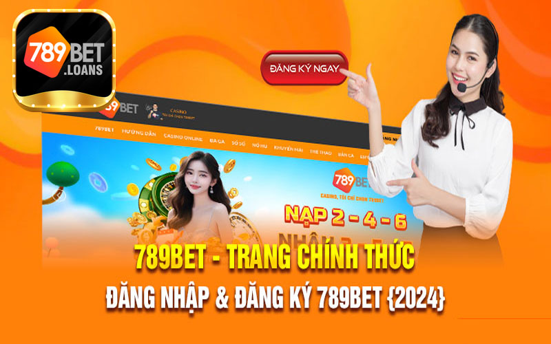 Truy cập trang chính thức 789BET để đăng ký ngay!